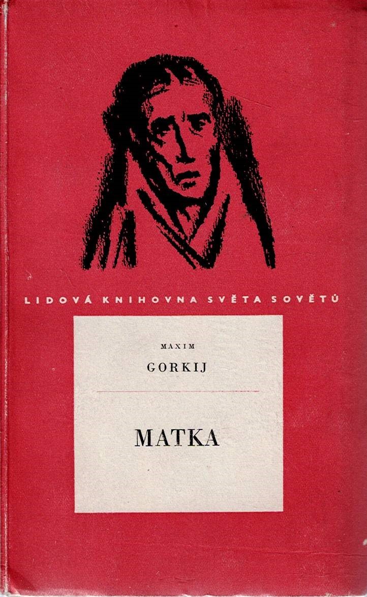 Gorkij Maxim: Matka