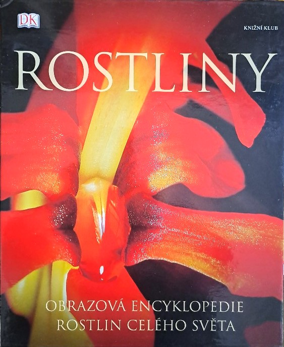 Marinelli Janet (ed.): Rostliny - Obrazová encyklopedie rostlin celého světa