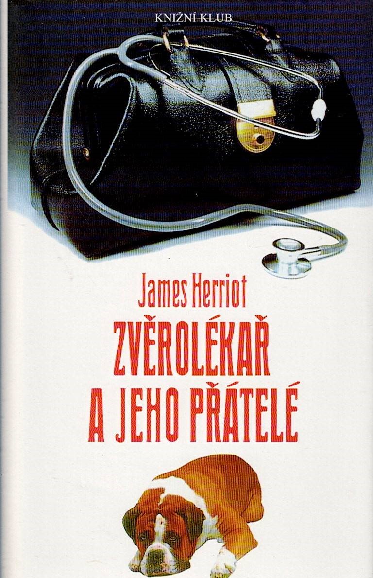 Herriot James: Zvěrolékař a jeho přátelé