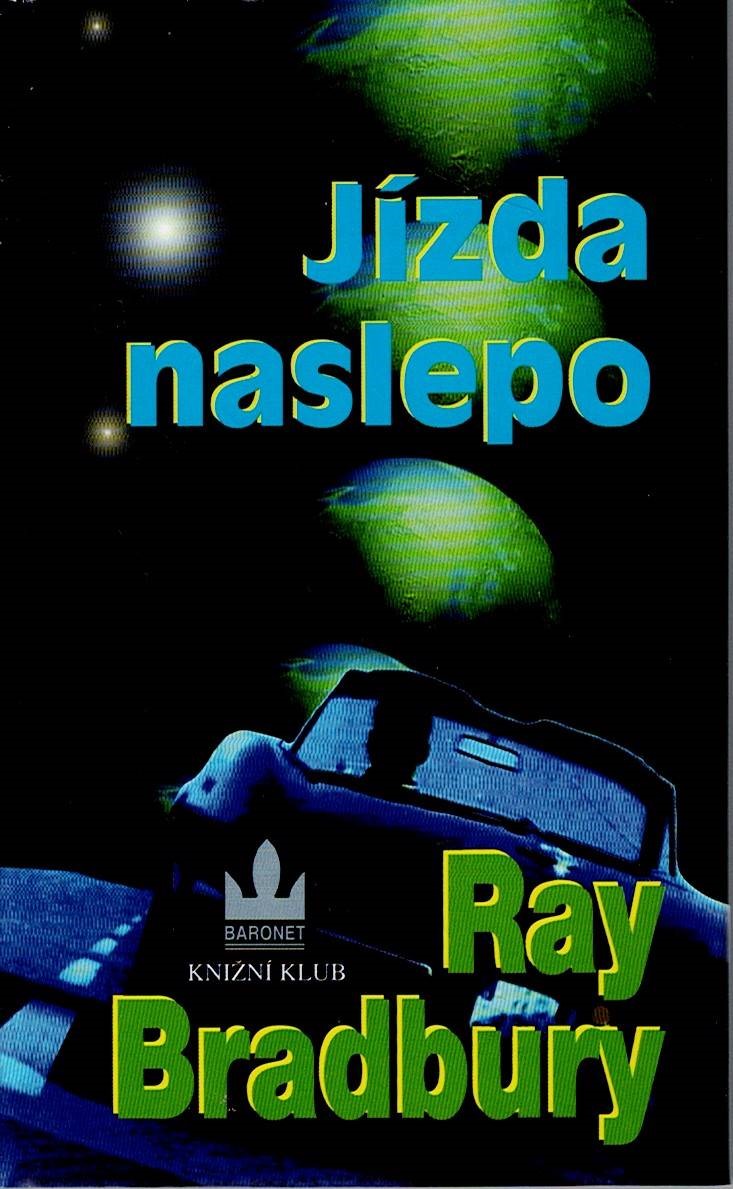 Bradbury, Ray: Jízda naslepo