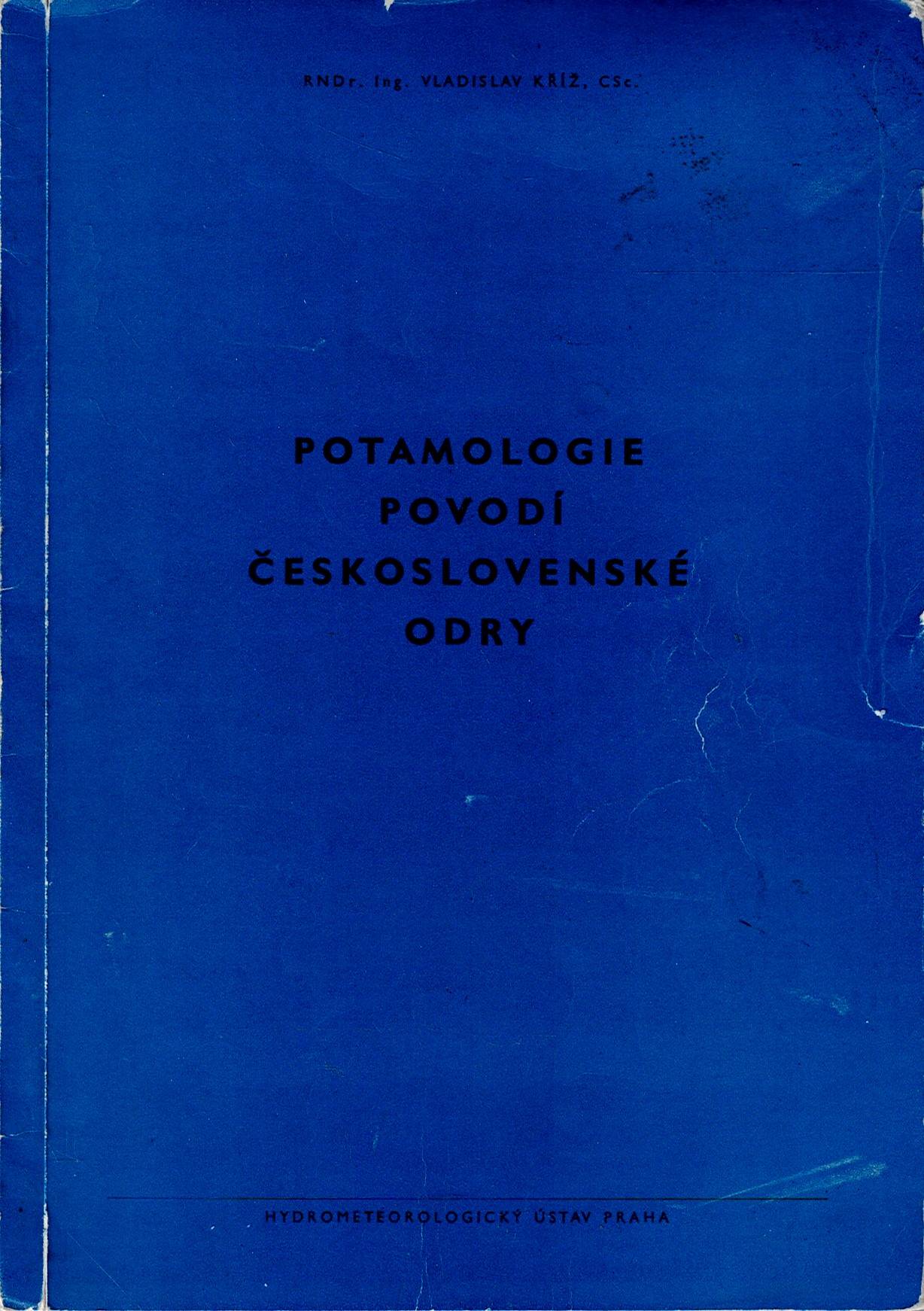 Kříž Vladislav: Potamologie povodí československé Odry