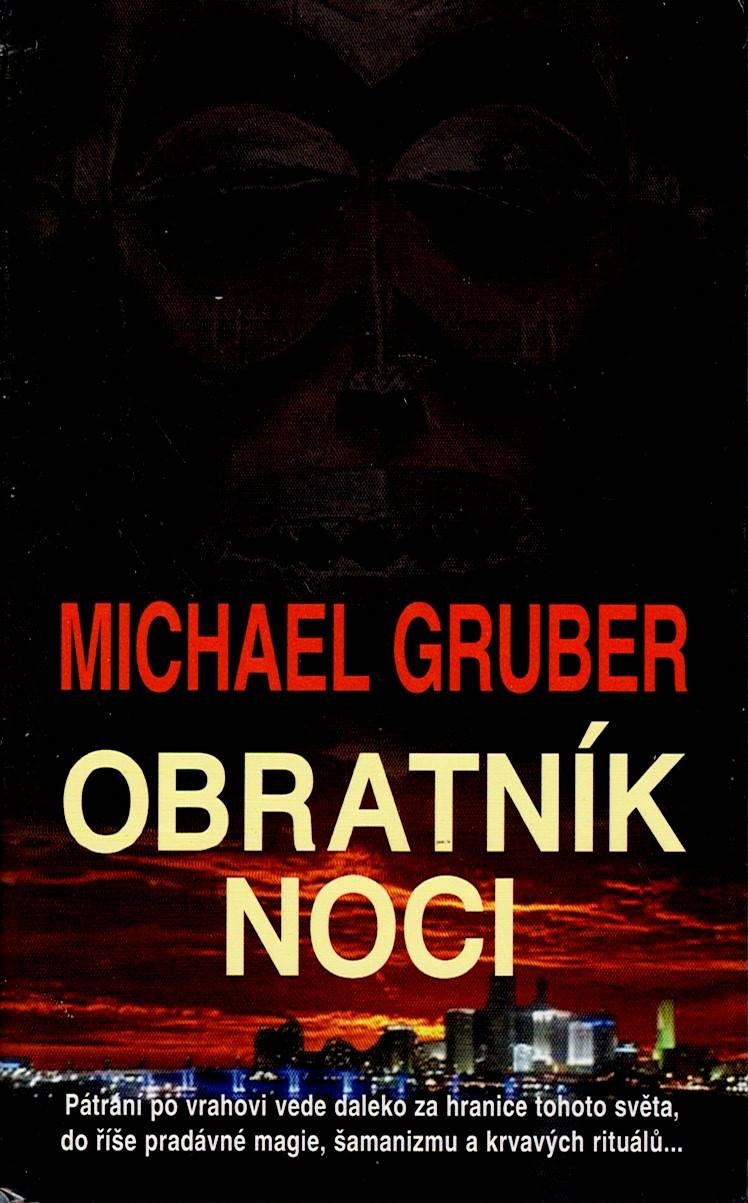 Gruber Michael: Obratník noci