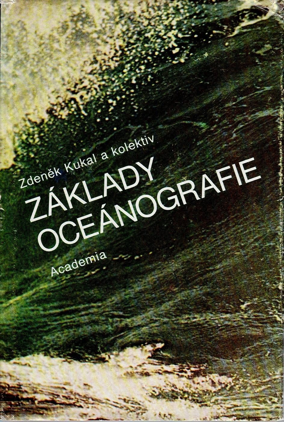 Kukal Zdeněk a kol.: Základy oceánografie