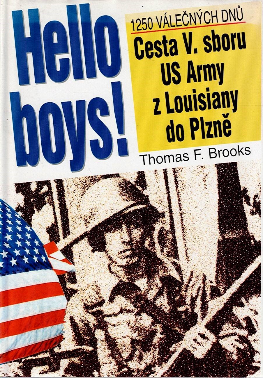 Brooks Thomas F.: Hello boys!