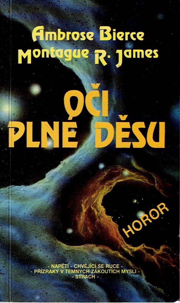 Bierce Ambrose, James Montaque R.: Oči plné děsu