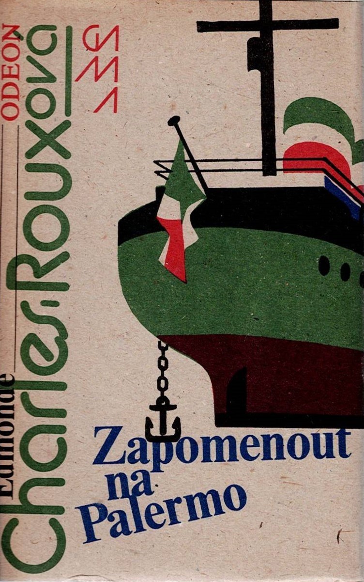 Charles-Rouxová Edmonde: Zapomenout na Palermo