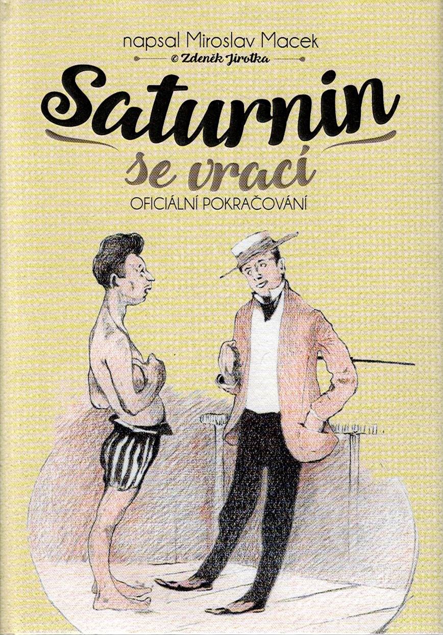 Macek Miroslav: Saturnin se vrací