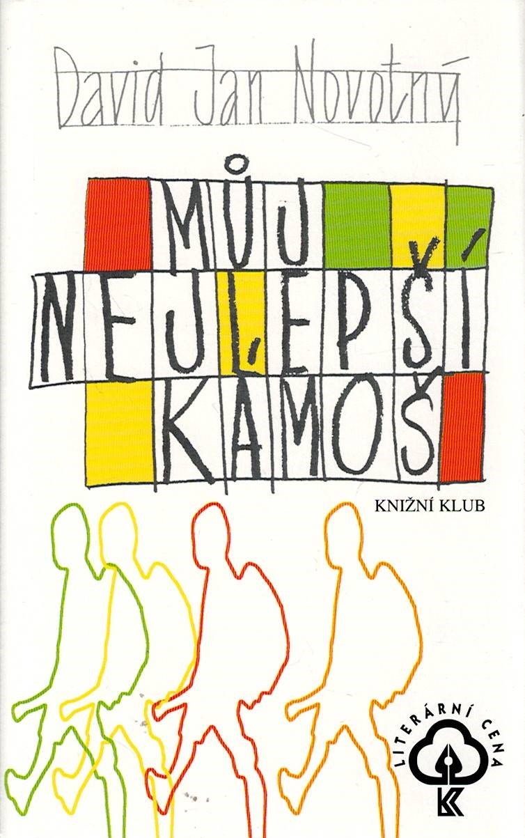 Novotný David Jan: Můj nejlepší kámoš