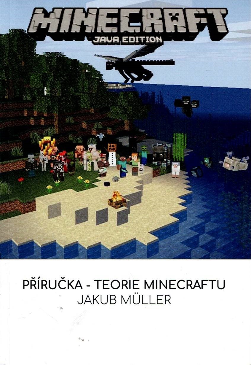 Müller Jakub: Příručka - Teorie Minecraftu