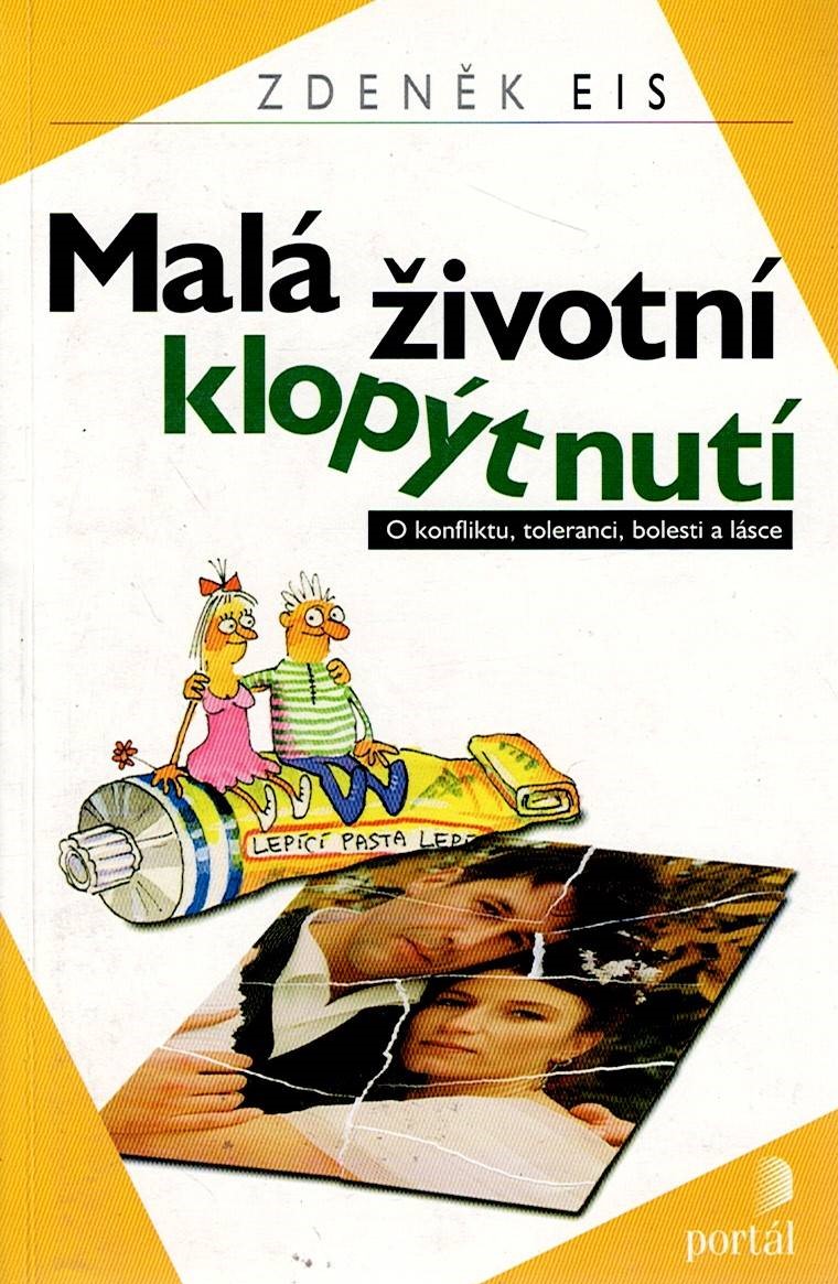 Eis Zdeněk: Malá životní klopýtnutí