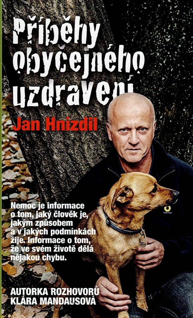 Hnízdil Jan: Příběhy obyčejného uzdravení