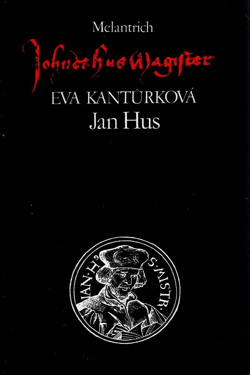 Kantůrková Eva: Jan Hus