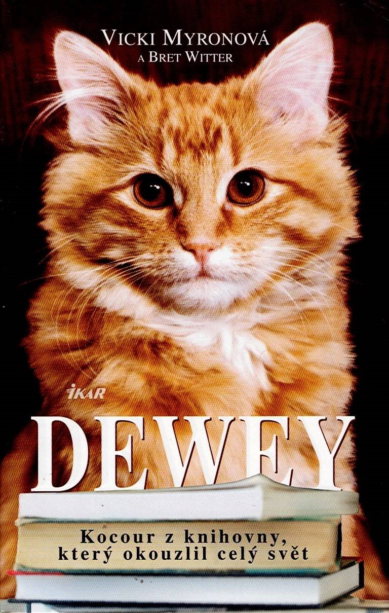 Myronová Vicki, Witter Bret: Dewey