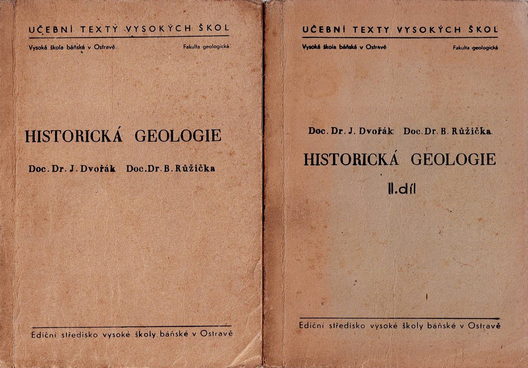 Dvořák J., Růžička B.: Historická geologie I. a II. díl