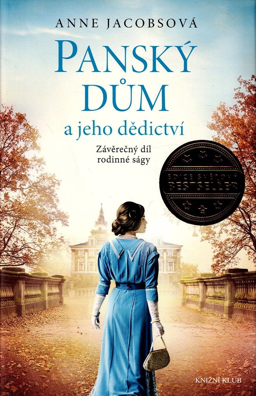 Jacobsová Anne: Panský dům a jeho dědictví