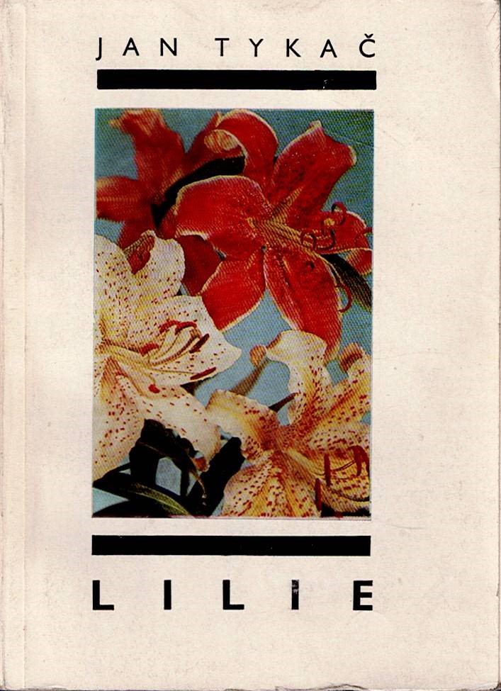 Tykač Jan: Lilie