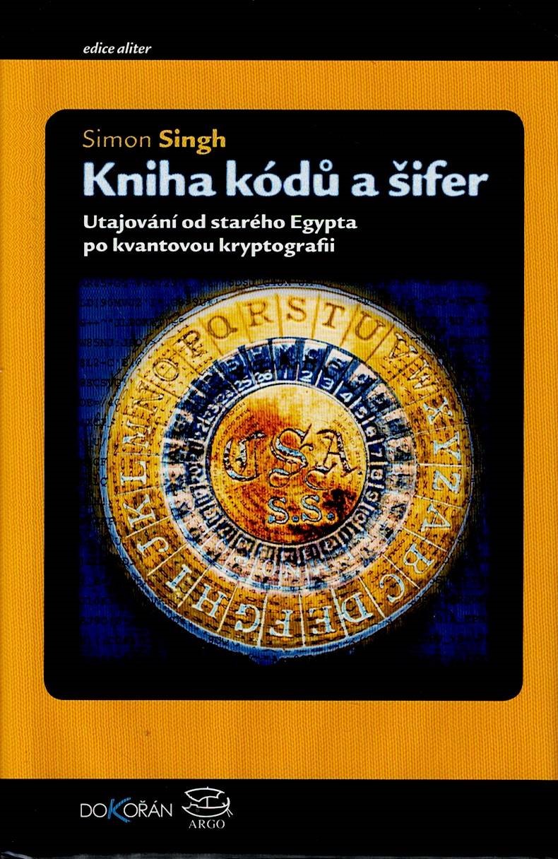 Singh Simon: Kniha kódů a šifer