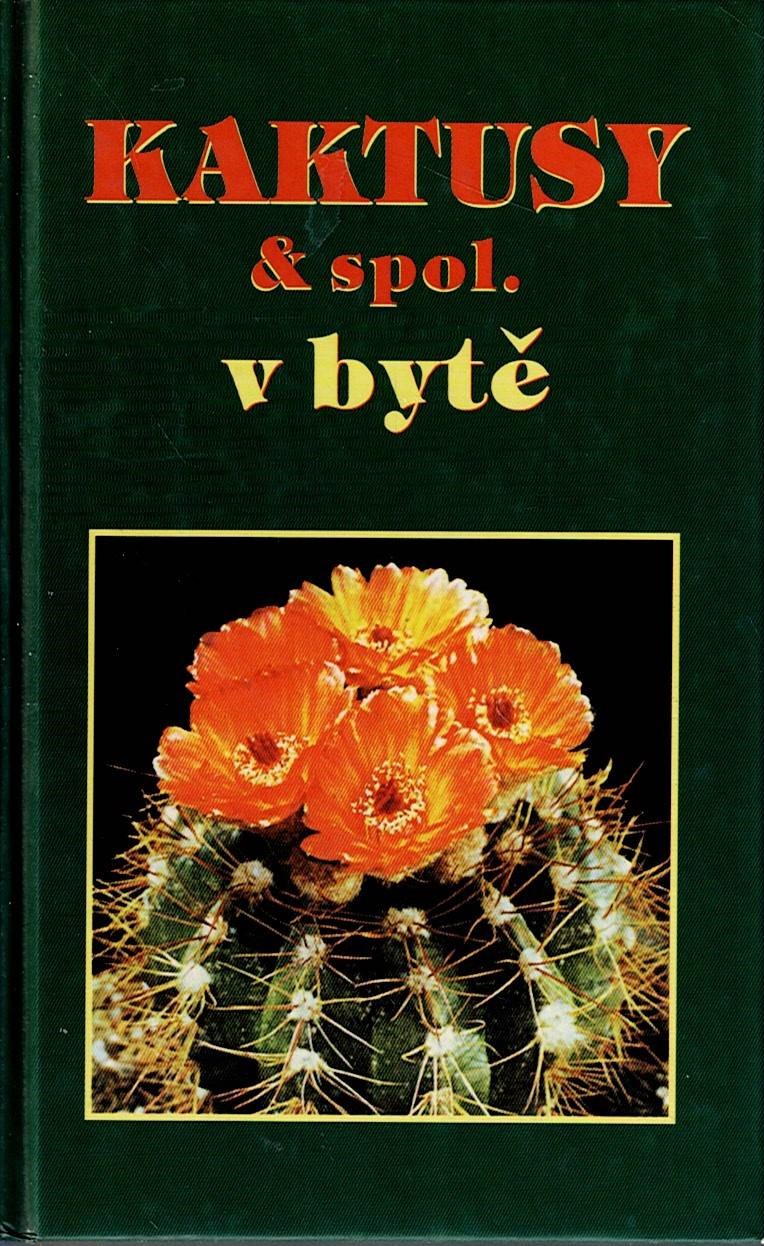 Gratias Jan: Kaktusy & spol. v bytě