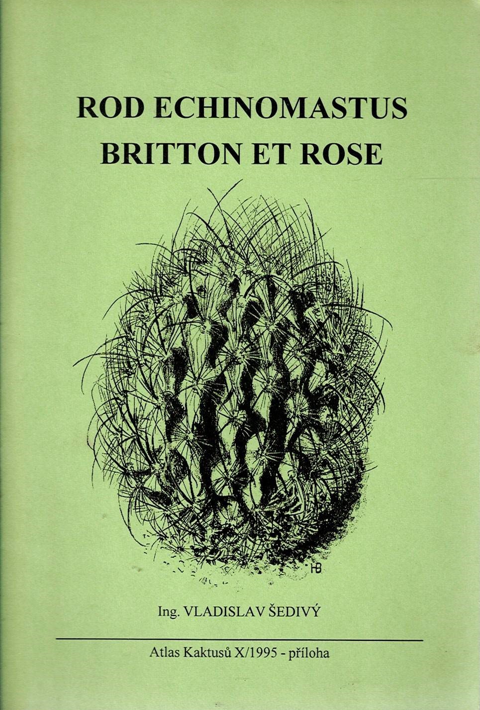 Šedivý Vladislav: Rod  Echinomastus Britton et Rose