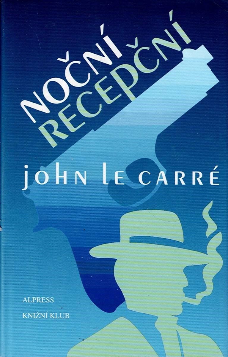 Carré John Le: Noční recepční