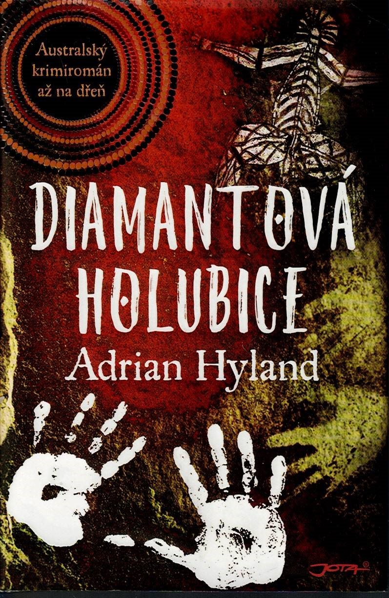 Hyland Adrian: Diamantová holubice