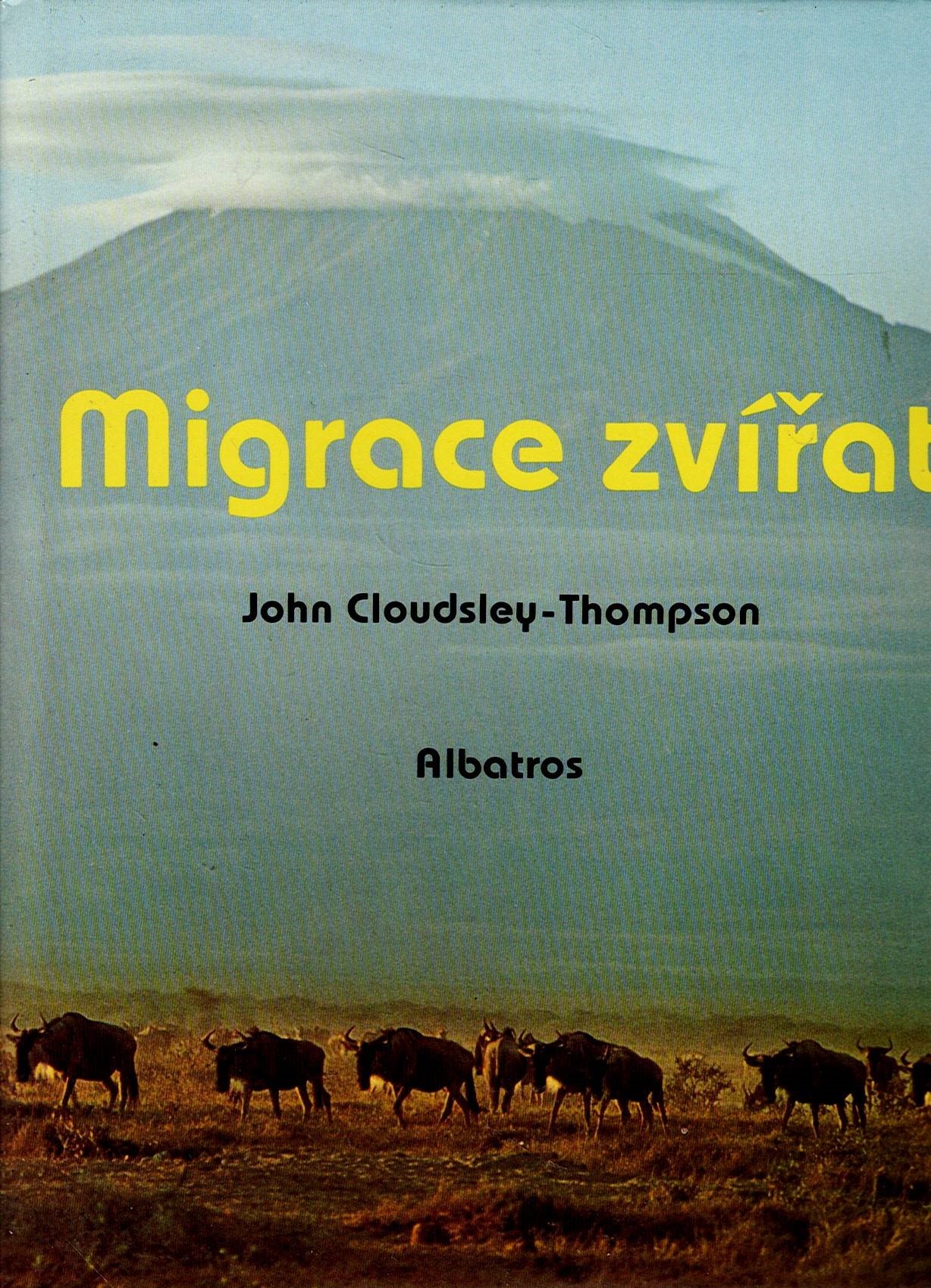 Cloudsley-Thompson John: Migrace zvířat