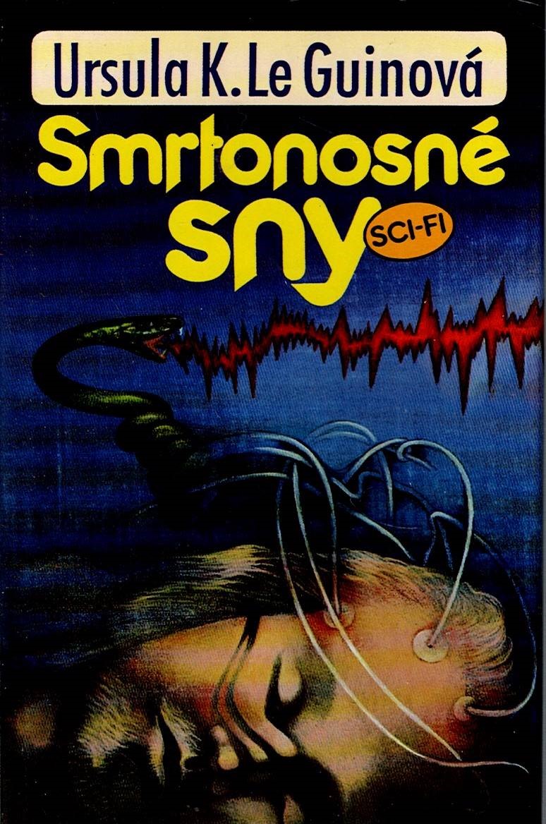 Guinová Ursula K. Le: Smrtonosné sny