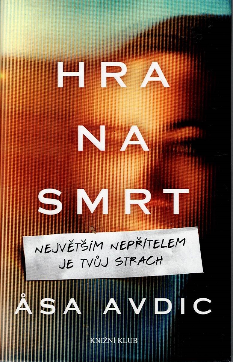 Avdic Asa: Hra na smrt