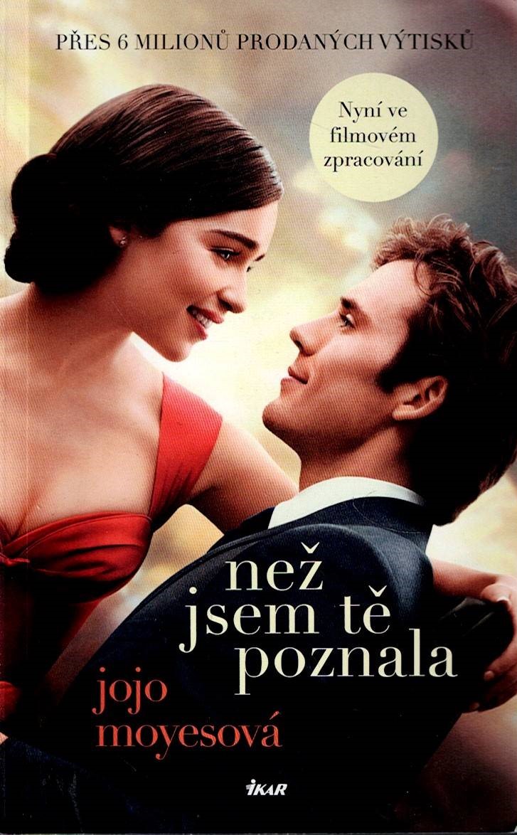 Moyesová Jojo: Než jsem tě poznala