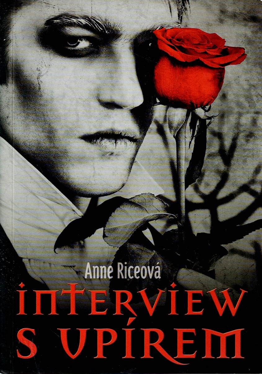 Riceová Anne: Interview s upírem