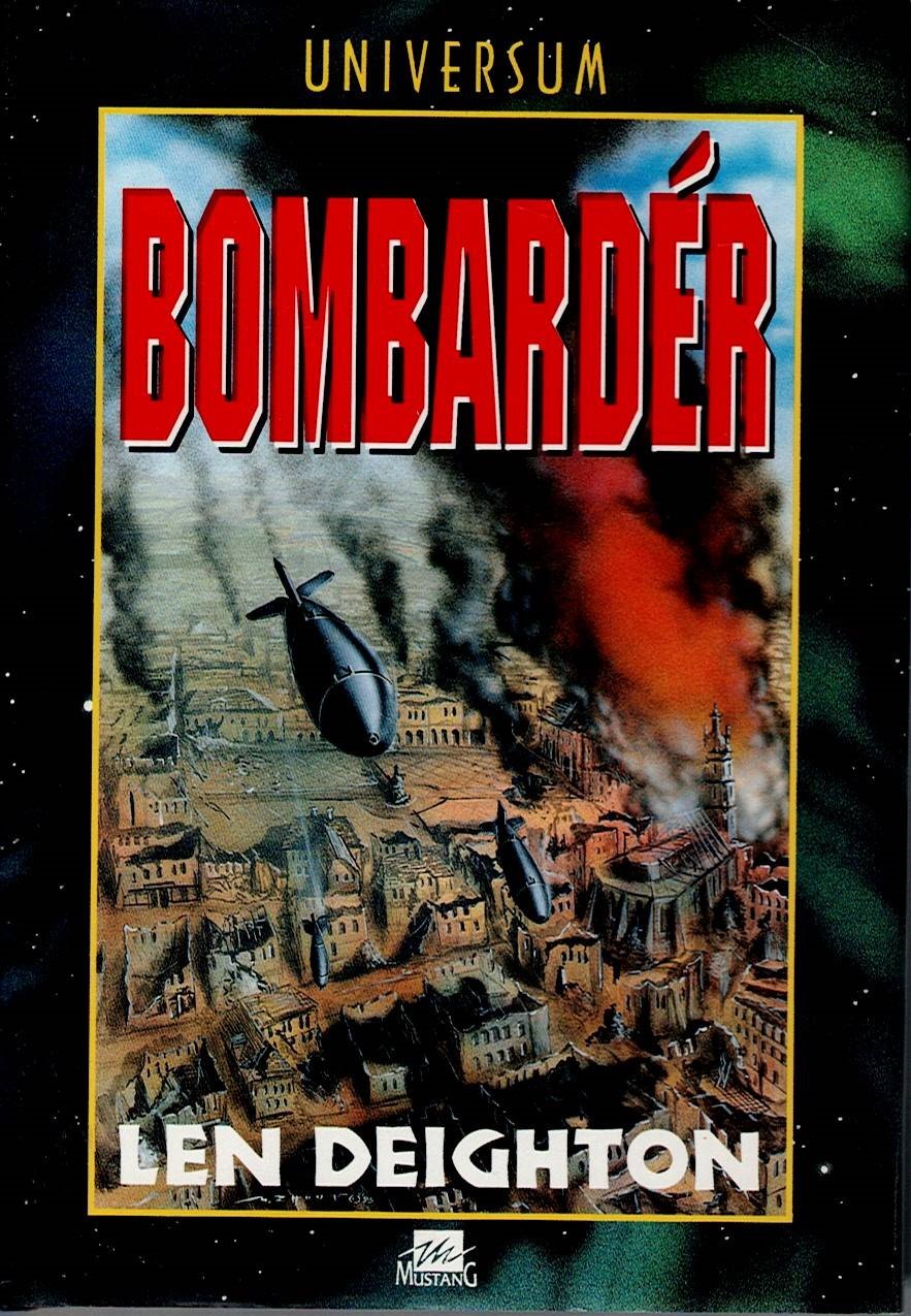 Deighton Len: Bombardér