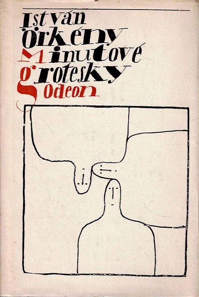 Orkény István: Minutové grotesky
