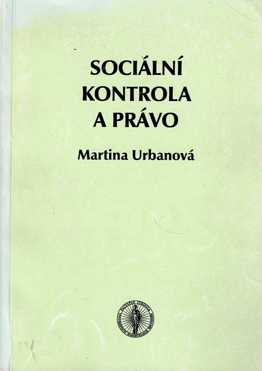 Urbanová Martina: Sociální kontrola a právo