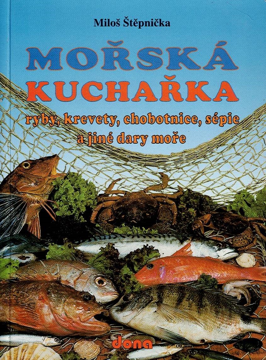 Štěpnička Miloš: Mořská kuchařka
