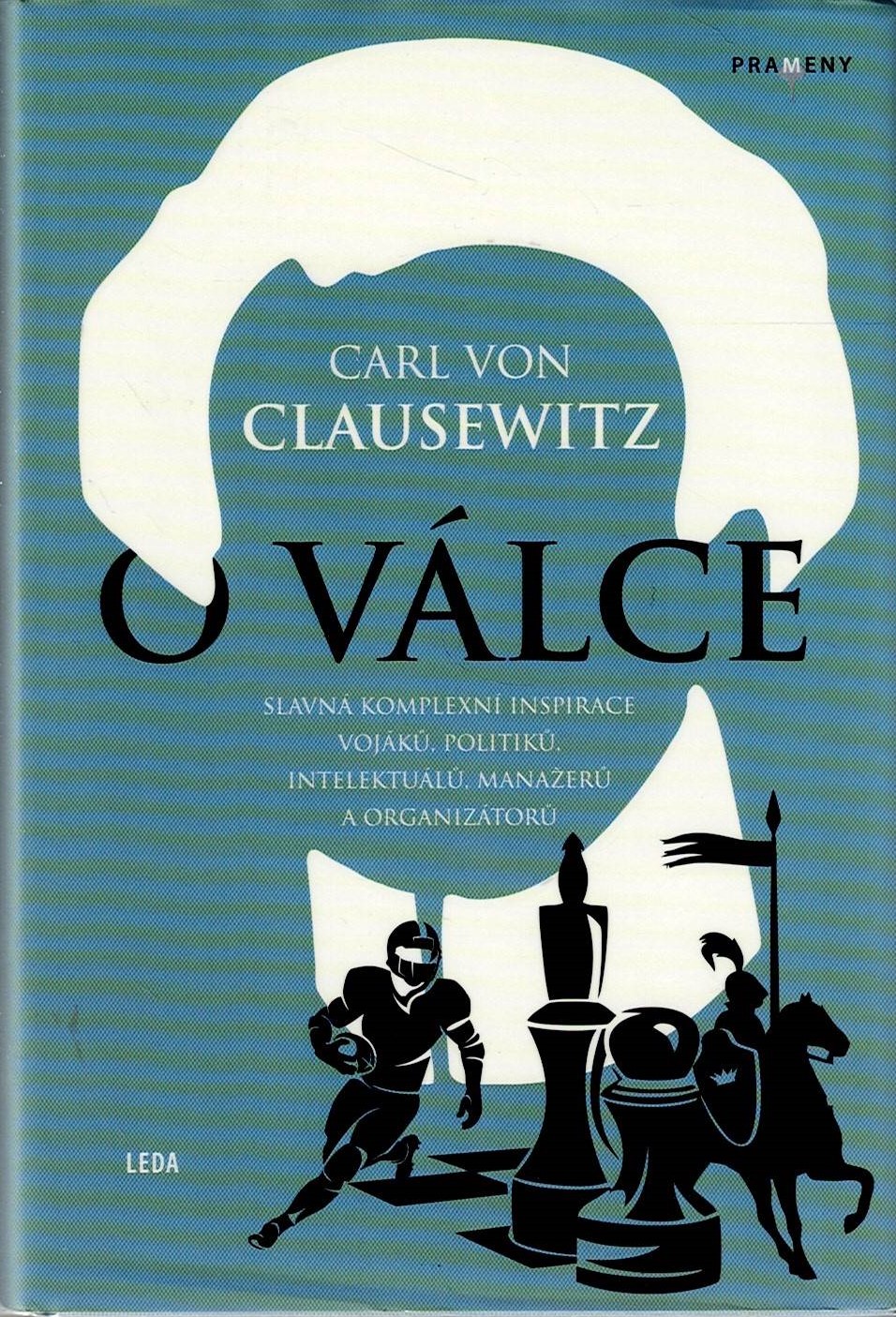 Clausewitz Carl von: O válce