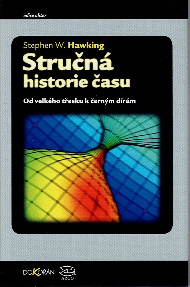 Hawking Stephen W.: Stručná historie času