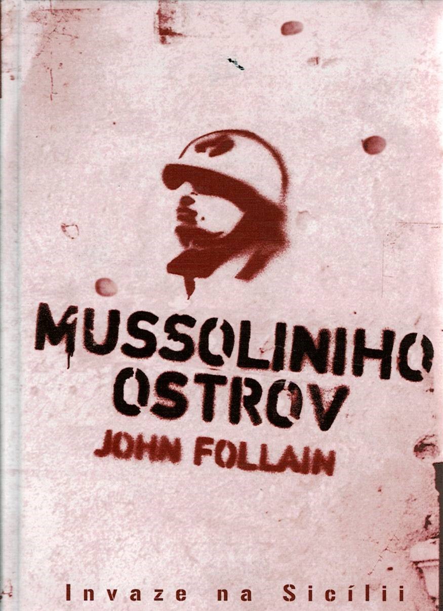 Follain, John: Mussoliniho ostrov