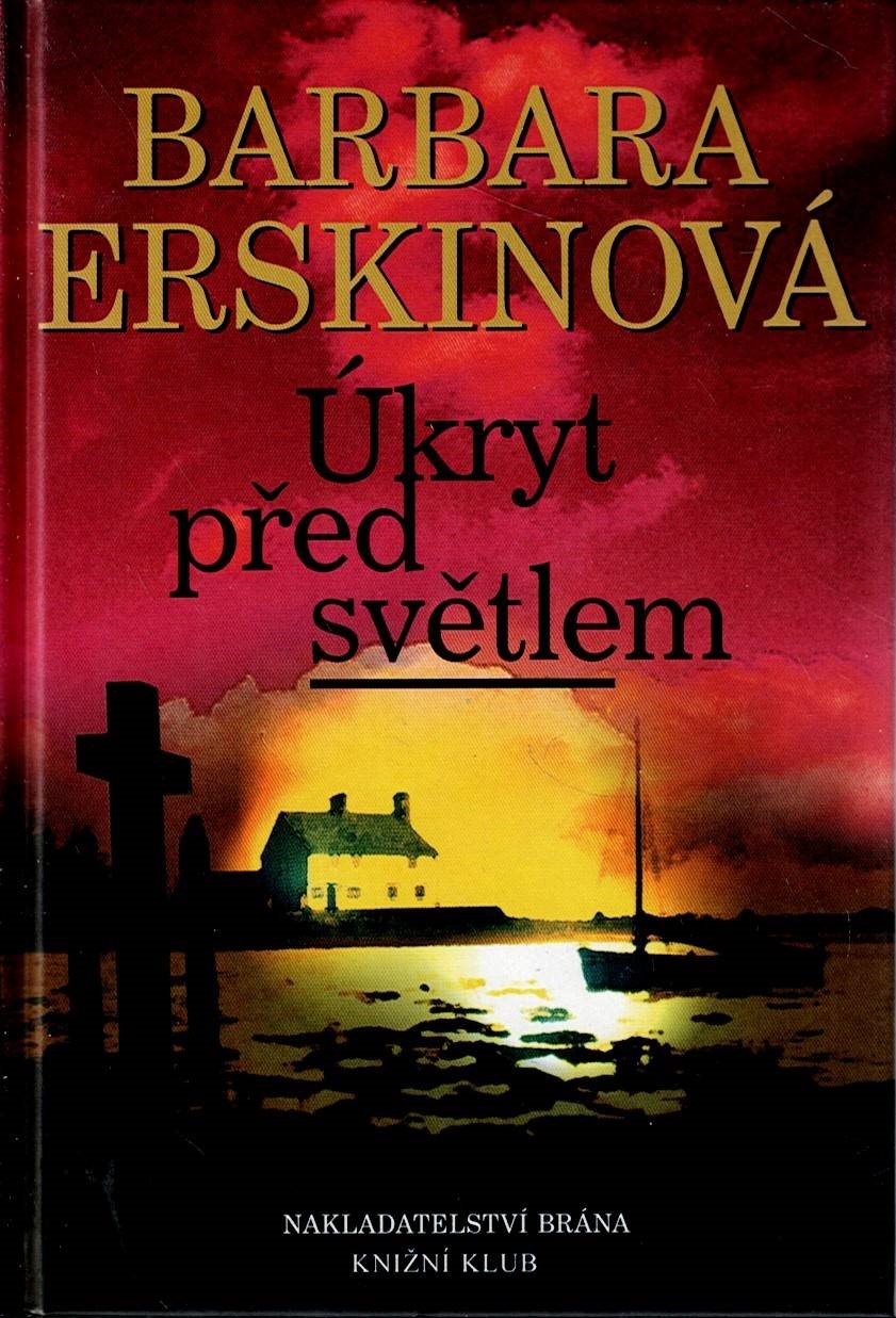 Erskinová Barbara: Úkryt před světlem