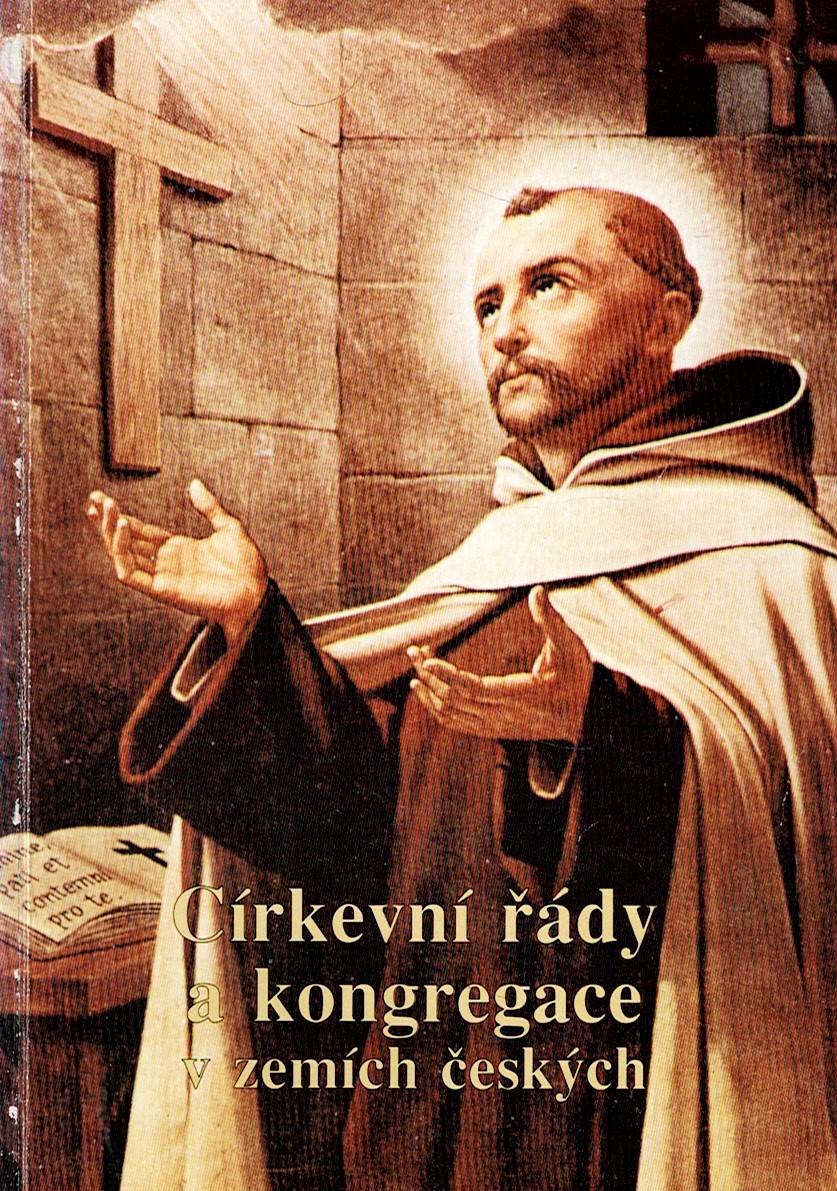 Jirásko Luděk: Církevní řády a kongregace v zemích českých