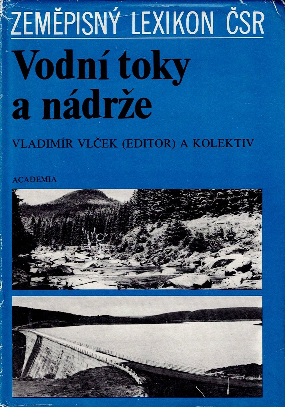 Vlček Vladimír a kol.: Vodní toky a nádrže