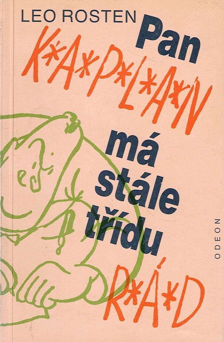 Rosten Leo: Pan Kaplan má stále třídu rád