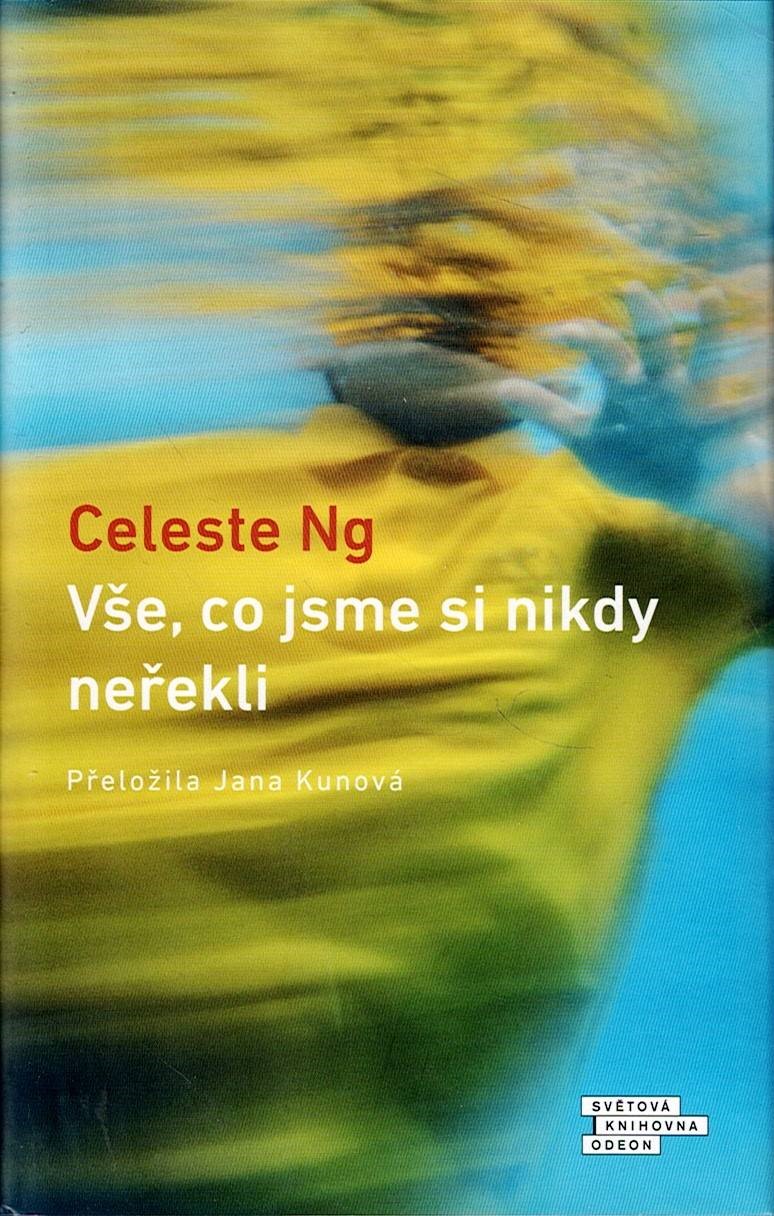 Ng Celeste: Vše, co jsme si nikdy neřekli