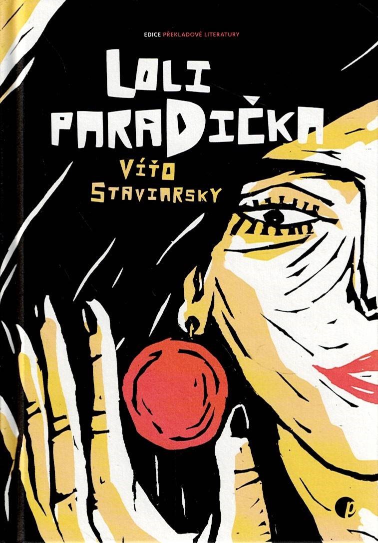 Staviarsky Víťo: Loli paradička