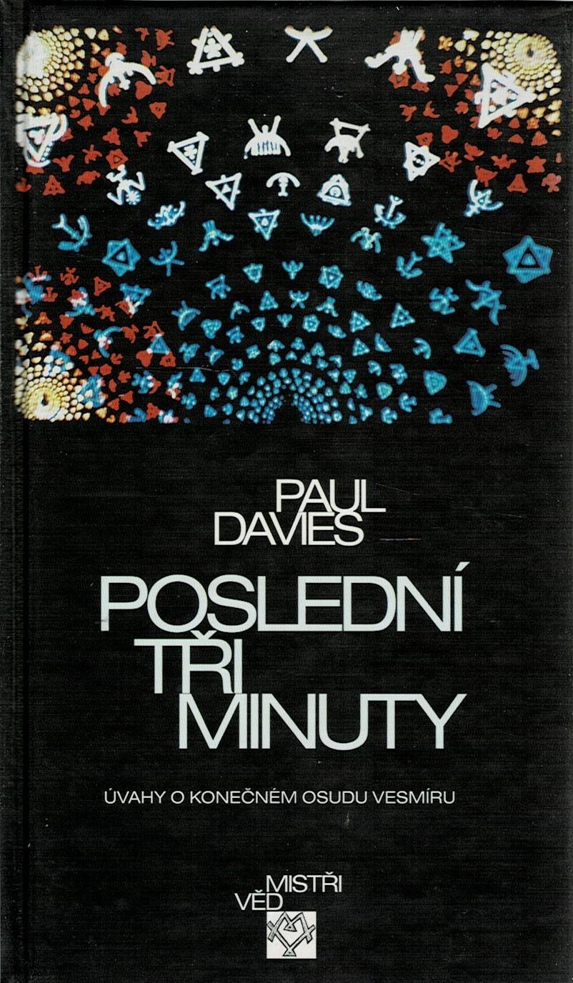Davies, Paul: Poslední tři minuty