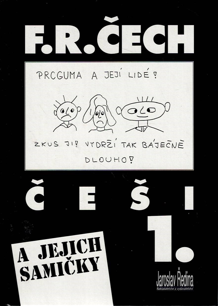 Čech František Ringo: Češi a jejich samičky 1.