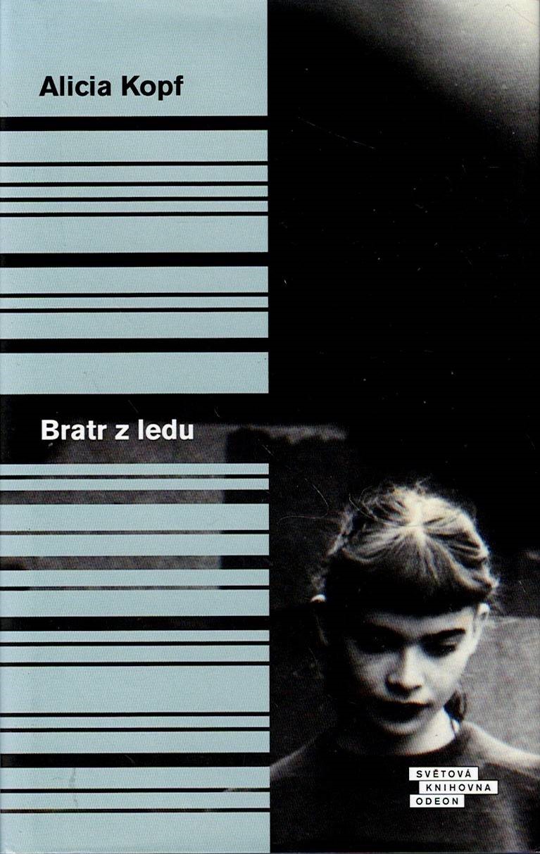 Kopf Alicia: Bratr z ledu