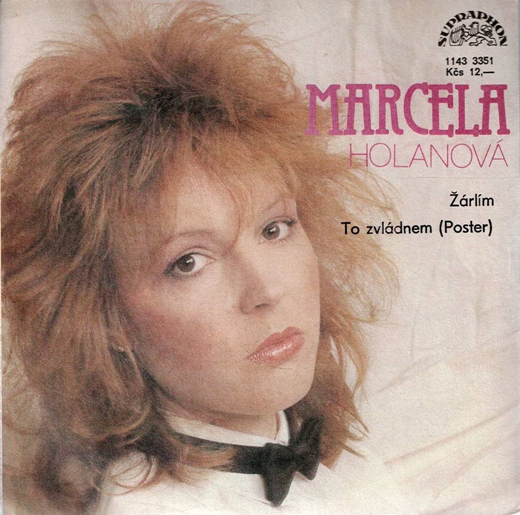 Marcela Holanová: Žárlím/To zvládnem (Poster)