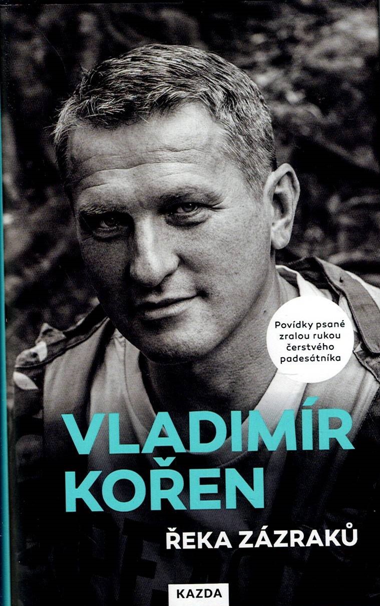 Kořen Vladimír: Řeka zázraků