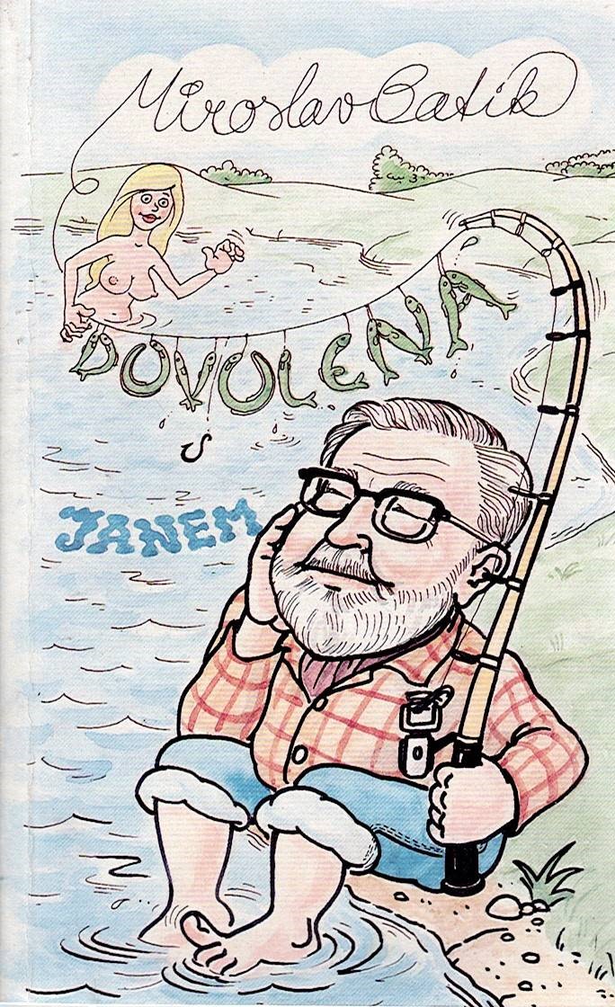 Batík Miroslav: Dovolená s Janem