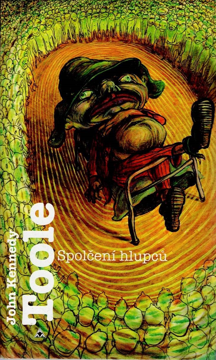 Toole John Kennedy: Spolčení hlupců